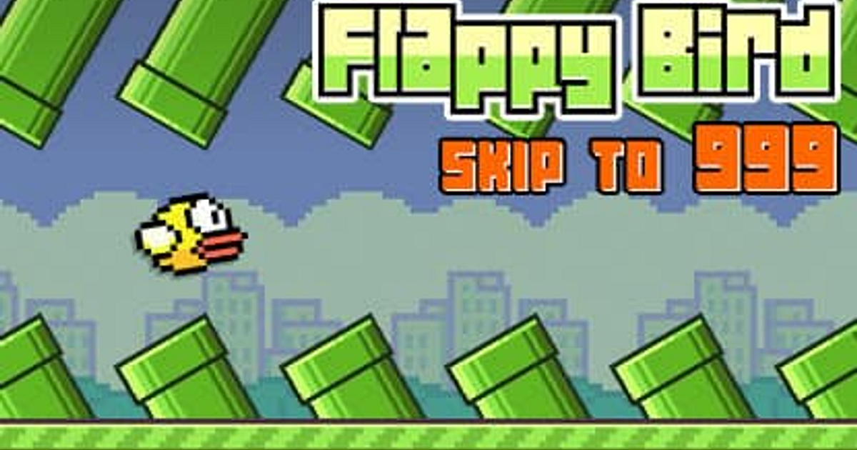 FLAPPY BIRD SKIP TO 999 free online game on