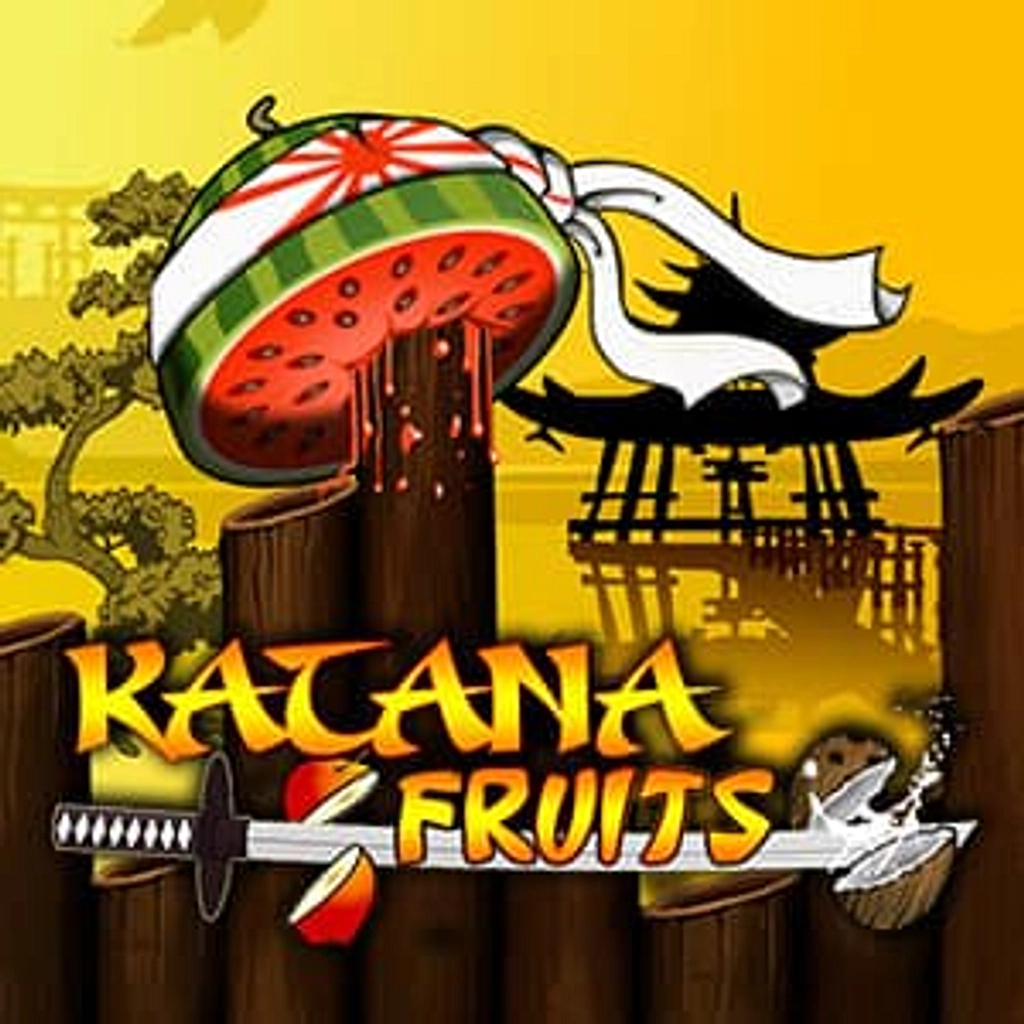 Katana Fruits - Free Play & No Download