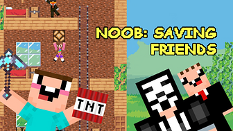 Noob Saving Friends