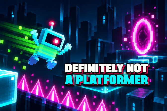Definitely Not a Platformer