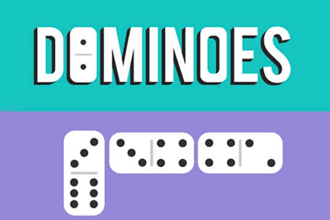 Dominoes