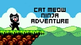 Cat Meow Ninja Adventure