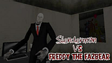 Slenderman vs Freddy The Fazbear