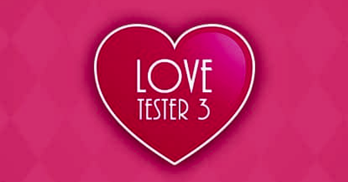 Love Tester 3 Unblocked - Chrome Online Games - GamePluto